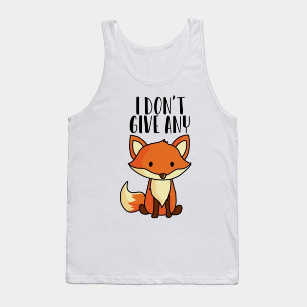 I don't give any fox Tank Top by medimidoodles